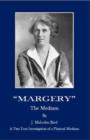 Image for &quot;Margery&quot; the Medium