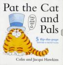 Image for Pat the Cat and Pals : WITH &quot;Pat the Cat&quot; AND &quot;Jen the Hen&quot; AND &quot;Mig the Pig&quot; AND &quot;Tog the Dog&quot; AND &quot;Zug the Bug&quot;