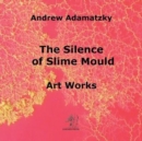 Image for The Silence of Slime Mould