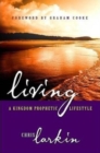 Image for Living a Kingdom Prophetic Lifestyle
