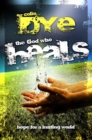Image for The God Who Heals : Hope for a Hurting World