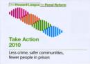 Image for Take Action : Less Crime, Safer Communities, Fewer People in Prison