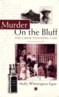 Image for Murder on the Bluff: the Carew poisoning case