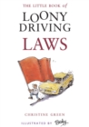 Image for Little Book of Loony Driving Laws