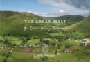 Image for The Arran malt  : an island whisky renaissance