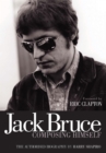 Image for Jack Bruce: composing himself : the authorised biography