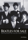 Image for Beatles for Sale: How Everything They Touched Turned to Gold