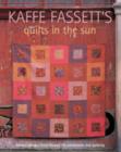 Image for Kaffe Fasset&#39;s Quilts in the Sun