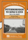 Image for Peterborough to Kings Lynn : Part of the M&amp;GN