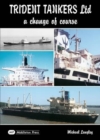 Image for Trident Tankers Ltd : A Change of Course