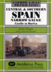 Image for Central and Southern Spain Narrow Gauge : Castile to Huelva
