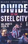 Image for Divide of the Steel City  : Blade versus Owl