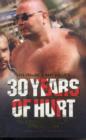 Image for 30 years of hurt  : a history of England&#39;s hooligan army