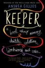 Image for Keeper  : a book about memory, identity, isolation, Wordsworth and cake--