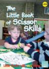 Image for Little Book of Scissor Skills