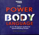 Image for The Power of Body Language : Instantly Discover What&#39;s Really Going on Around You
