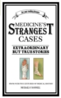 Image for Medicine&#39;s Strangest Cases