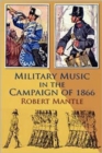 Image for Military Music in the Campaign of 1866
