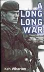 Image for A long long war  : voices from the British Army in Northern Ireland 1969-98