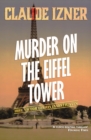 Image for Murder on the Eiffel Tower: Victor Legris Bk 1