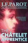 Image for The Chatelet Apprentice: Nicolas Le Floch Investigation #1