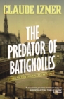 Image for Predator of Batignolles: Victor Legris Bk 5