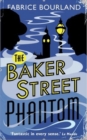 Image for Baker Street Phantom: a Singleton and Trelawney Case