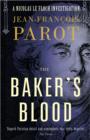 Image for Baker&#39;s Blood: Nicolas Le Floch Investigation #6