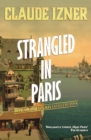 Image for Strangled in Paris: 6th Victor Legris Mystery