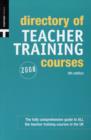 Image for Directory of teacher training courses 2008  : the fully comprehensive guide to all the teacher training courses in the UK
