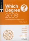Image for Which degree? 2008  : a students&#39; guide to UK degree courses