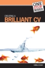 Image for One-stop Guide: Creating a Great CV
