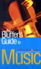Image for The Bluffer&#39;s Guide to Music