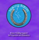 Image for Breast Feeding Support : Relaxation and Self Hypnosis