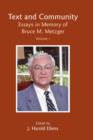 Image for Text and Community : Essays in Honor of Bruce M. Metzger : v. 1