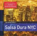 Image for The Rough Guide to Salsa Dura NYC