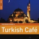 Image for Rough Guide to Turkish Cafe