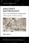 Image for Ancient metrologyVol II,: The geographic correlation