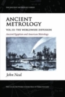 Image for Ancient metrologyVol III,: The worldwide diffusion : 3