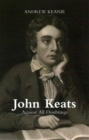 Image for John Keats : Against All Doubtings