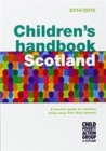 Image for Children&#39;s Handbook Scotland : A Benefits Guide for Children Living Away from Their Parents 2014/15