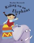Image for Riding on an elephant