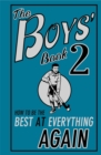 Image for The boys&#39; book 2  : how to be the best at everything again