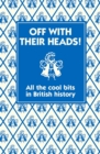 Image for Off With Their Heads!