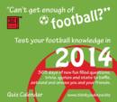 Image for Think You Know Football! 2014 : Can&#39;t Get Enough of Football