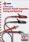 Image for The NICEIC Guide to Domestic Periodic Inspection, Testing and Reporting