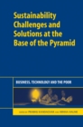 Image for Sustainability Challenges and Solutions at the Base of the Pyramid