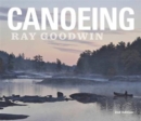 Image for Canoeing - Ray Goodwin