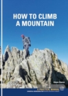 Image for How To Climb A Mountain