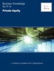 Image for Business Knowledge for IT in Private Equity